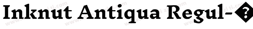 Inknut Antiqua Regul字体转换